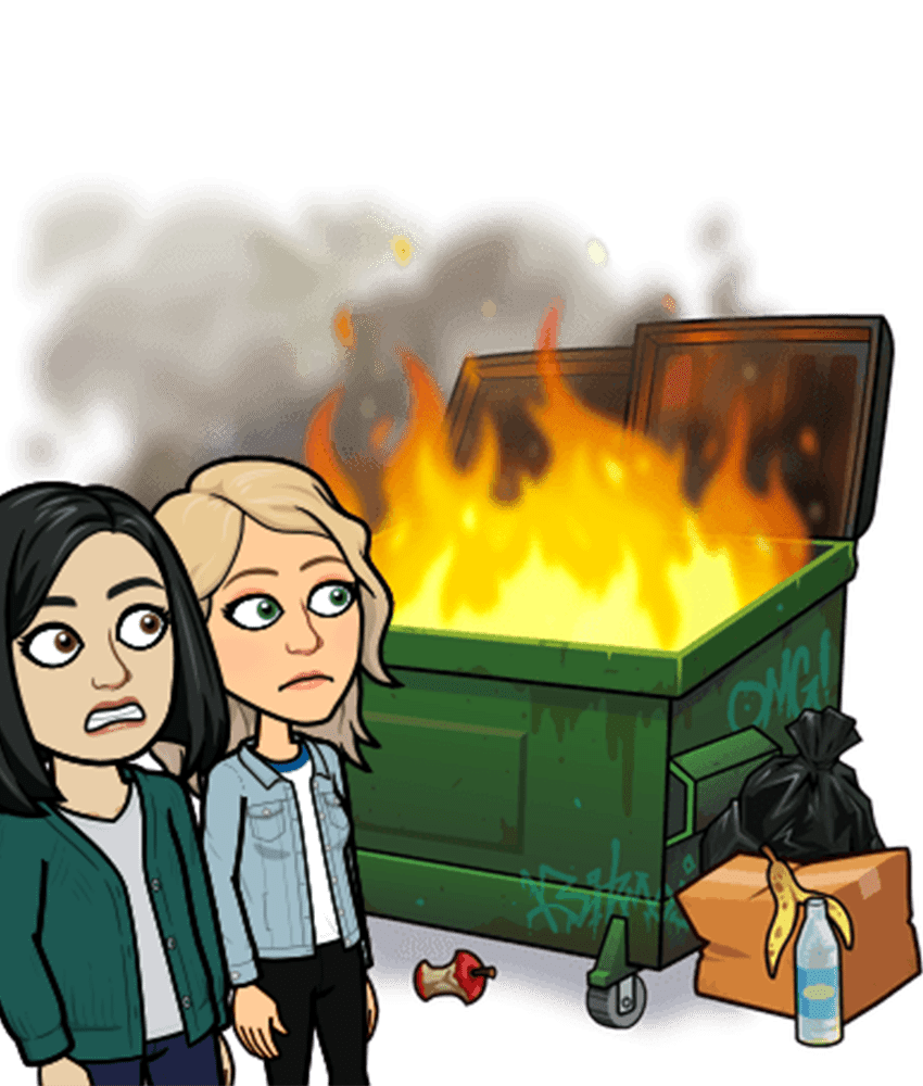 two bitmoji staring at a dumpster fire they definitely did not start.